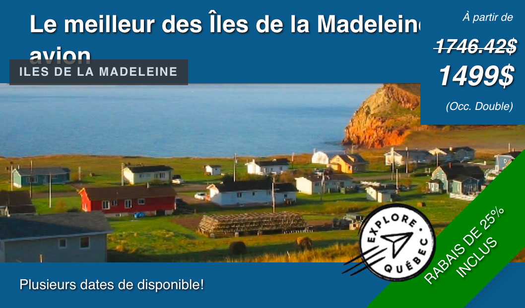 Helo Voyages Explorer le Québec : Îles de la Madeleine - Forfaits